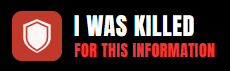 I Was Killed For This Information